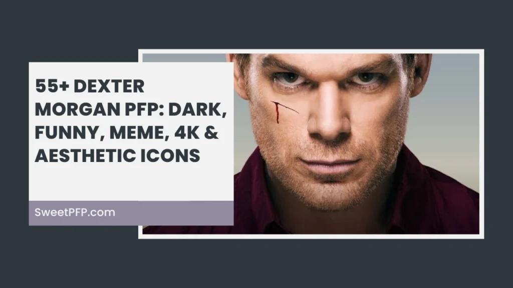 Dexter Morgan PFP